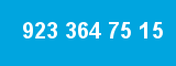923 364 75 15